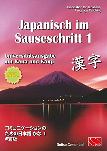 Beispielbild fr Japanisch im Sauseschritt. Modernes Lehr- und bungsbuch fr Anfnger. Moderner Sprachkurs. Standardwerk an Schulen, Volkshochschulen und . bungsbuch fr Anfnger in einem Band: BD 1 zum Verkauf von medimops