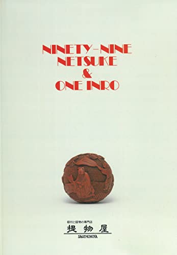Stock image for Ninety-Nine Netsuke & One Inro for sale by Affordable Collectibles