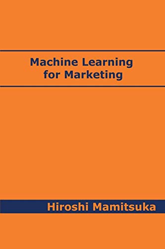 9784991044526: Machine Learning for Marketing
