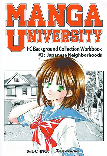 9784998069072: Manga University: I-C Background Collection Workbook Volume 3: Japanese Neighborhoods