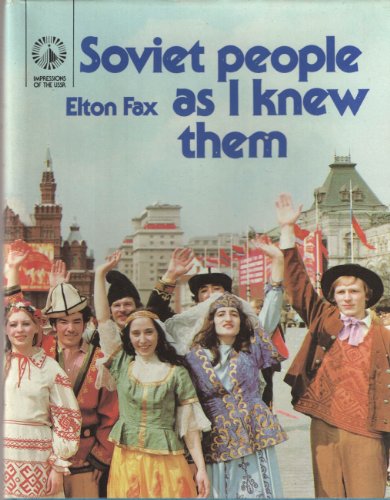 Beispielbild fr Soviet people as I knew them (Impressions of the USSR) Fax, Elton C zum Verkauf von Michigander Books