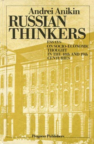9785010005153: Russian thinkers: Essays on socio-economic thought in the 18th and 19th centuries