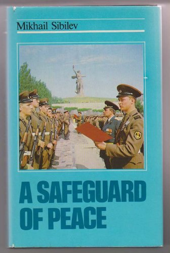 Stock image for Safeguard of Peace: Soviet Armed Forces, History, Foundation Mission for sale by Pomfret Street Books