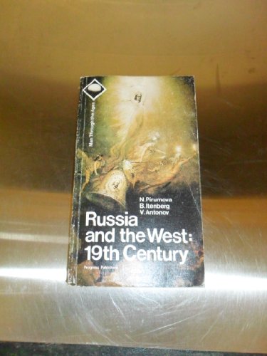 9785010020118: Russia and the West: 19th century (Man through the ages)