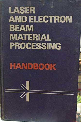 Imagen de archivo de Laser and electron beam material processing: Handbook a la venta por dsmbooks