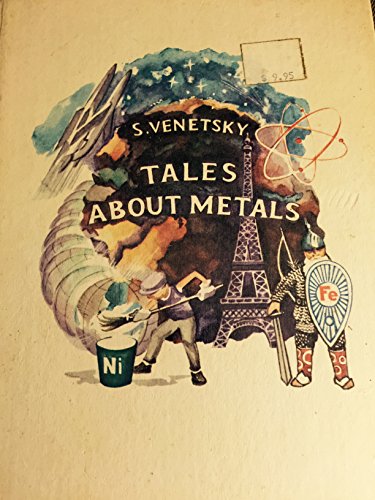 Beispielbild fr Tales About Metals zum Verkauf von Books From California