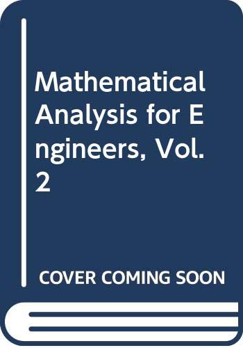 Imagen de archivo de Mathematical Analysis for Engineers, Vol. 2 a la venta por Wonder Book
