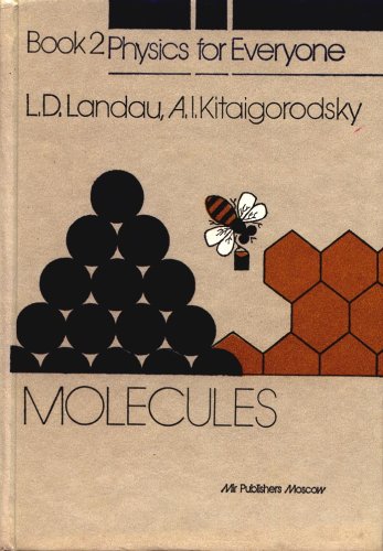 Molecules (Physics for Everyone, Book 2) (9785030008011) by L.D. Landau