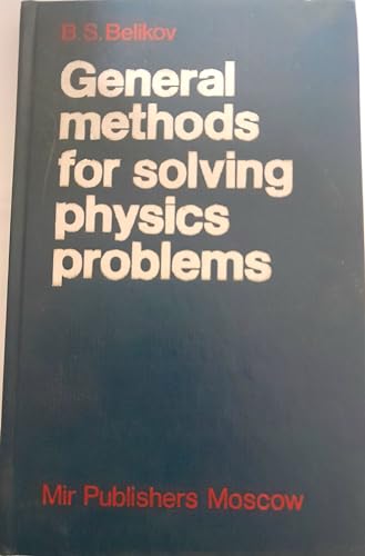 Imagen de archivo de General methods for solving physics problems a la venta por Wonder Book