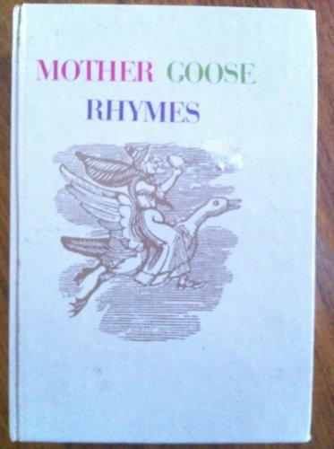 Beispielbild fr Mother goose rhymes zum Verkauf von Wonder Book