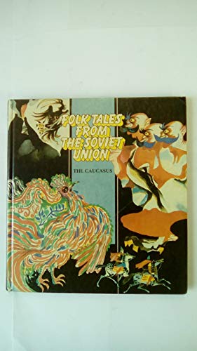 Stock image for Folk Tales from the Soviet Union: The Caucasus for sale by Calliopebooks
