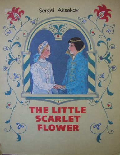 Stock image for The Little Scarlet Flower for sale by Ground Zero Books, Ltd.