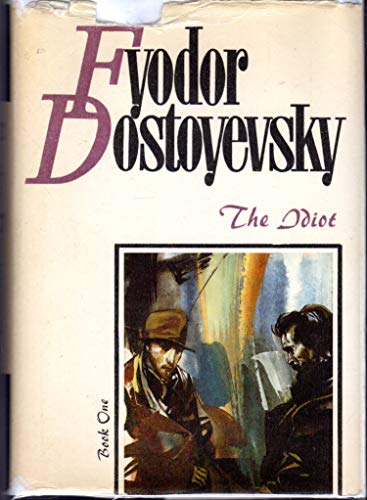 Beispielbild fr Fyodor Dostoyevsky: The Idiot zum Verkauf von medimops