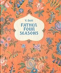 Beispielbild fr Father Four Seasons zum Verkauf von Wonder Book