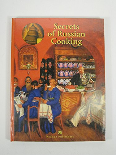 Imagen de archivo de Secrets of Russian Cooking a la venta por ThriftBooks-Atlanta