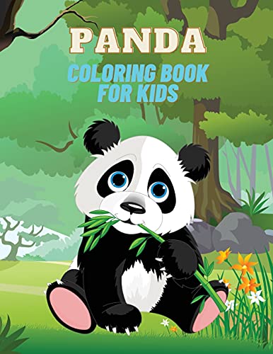 Beispielbild fr Panda Coloring Book for Kids: Panda Coloring Book for Kids: Over 22 Adorable Coloring and Activity Pages with Cute Panda, Giant Panda, Bamboo Tree and More! for Kids, Toddlers and Preschoolers zum Verkauf von Buchpark