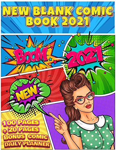Imagen de archivo de New Blank Comic Book 2021: Write And Draw Your Own Comics With Inspiration Effects And 3-7 Action Panel Layouts - 100 Blank Pages + Bonus 20 Pages Com a la venta por GreatBookPrices