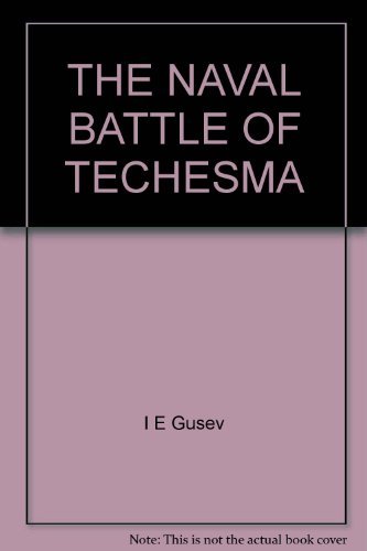 Beispielbild fr THE NAVAL BATTLE OF TECHESMA zum Verkauf von The Military History Bookshop