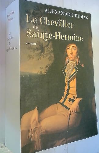 Stock image for Le chevalier de Sainte-Hermine for sale by Ammareal