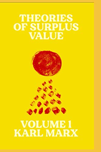 Imagen de archivo de Theories of Surplus Value : Volume I a la venta por Books Unplugged