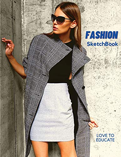 Stock image for Fashion SketchBook - Perfect Female Figure Models Template for Easily Sketching Your Fashion Design Planner for Fashion Designer, Professional and Beg for sale by ThriftBooks-Atlanta