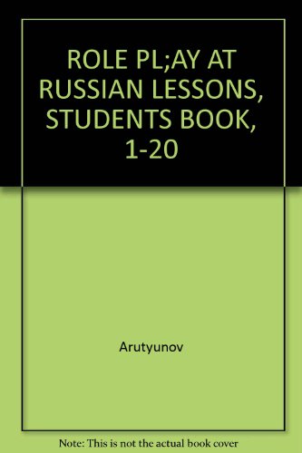 Beispielbild fr Role Play: at Russian Lessons, Students Book zum Verkauf von Half Price Books Inc.