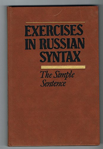 Beispielbild fr Exercises in Russian Syntax : The Complex Sentence zum Verkauf von My Dead Aunt's Books