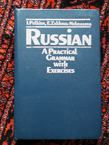 Imagen de archivo de Russian a Practical Grammar with Exercises a la venta por "Pursuit of Happiness" Books