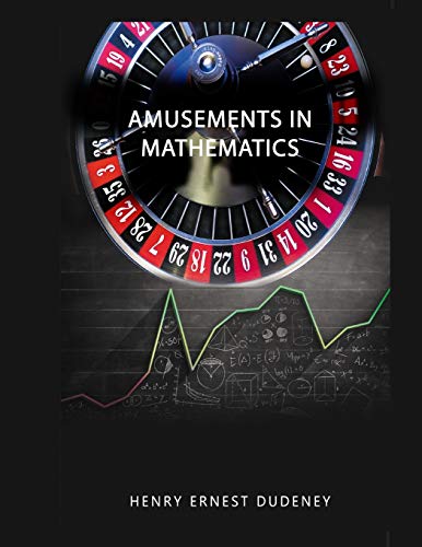 Imagen de archivo de Amusements in Mathematics a la venta por Lucky's Textbooks