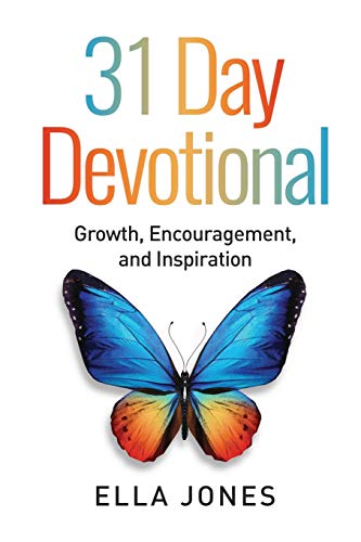 Beispielbild fr 31 DAY DEVOTIONAL: Growth, Encouragement and Inspiration zum Verkauf von Hawking Books