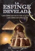 Imagen de archivo de La Esfinge Develada [Paperback] by Dr. Adolfo Weiss a la venta por Iridium_Books