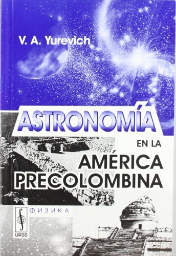 Imagen de archivo de Astronoma en la Amrica Precolombina a la venta por Hamelyn