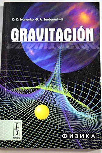 Gravitación - Ivanenko, Dmitri Dmítrievich, Sardanashv