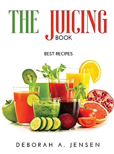 Beispielbild fr The Juicing Book: Best Recipes zum Verkauf von Buchpark