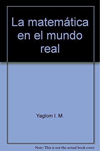 9785396000629: La matemtica en el mundo real