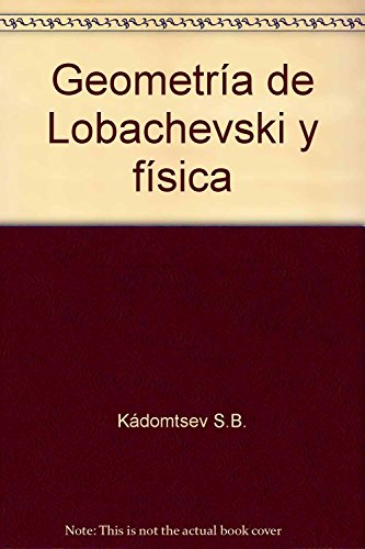 9785396001480: Geometra de Lobachevski y fsica