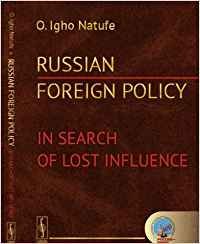 Stock image for Russian foreign policy: In Search of Lost Influence for sale by Iridium_Books