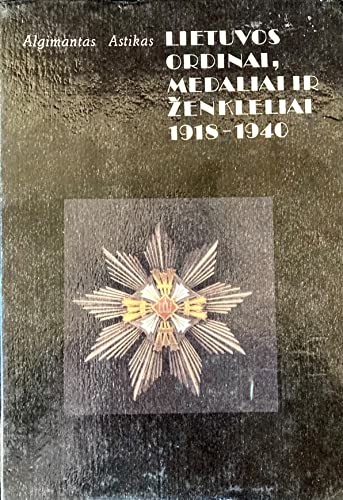 Stock image for Lietuvos ordinai, medaliai ir zenklai: 1918-1940 for sale by Sunny Day Books