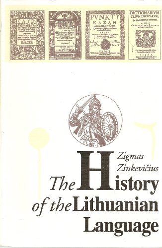 Imagen de archivo de The History of the Lithuanian Language Zinkevicius, Z. a la venta por MaxiBooks