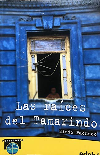 Stock image for Raices del tamarindo Sindo Pacheco for sale by VANLIBER