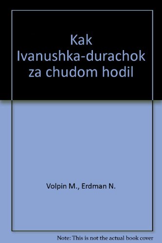 9785479005503: Kak Ivanushka-durachok za chudom hodil