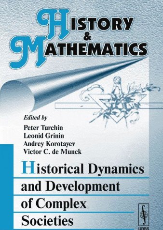 Imagen de archivo de History & Mathematics: Historical Dynamics and Development of Complex Societies a la venta por Solr Books