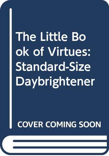 Stock image for The Little Book of Virtues: Standard-Size Daybrightener for sale by medimops