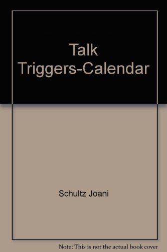 Talk Triggers-Calendar (9785504401218) by Schultz, Thom; Schultz, Joani