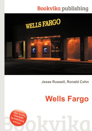 Stock image for Wells Fargo for sale by Archives Book Shop of East Lansing, MI