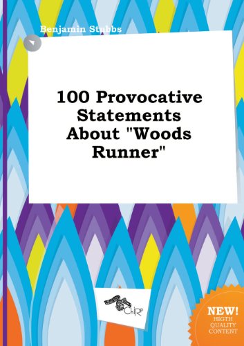 9785517270160: 100 Provocative Statements about Woods Runner