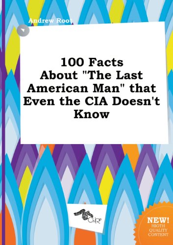 100 Facts about the Last American Man That Even the CIA Doesn't Know (9785517296061) by Andrew Root