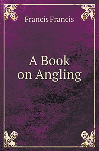 9785518418660: A Book on Angling