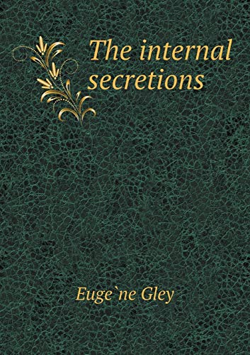 9785518427914: The Internal Secretions