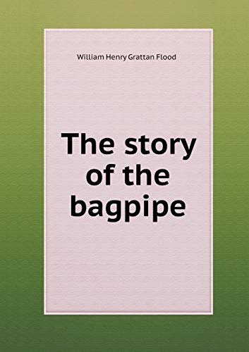 Beispielbild fr The Story of the Bagpipe zum Verkauf von Phatpocket Limited